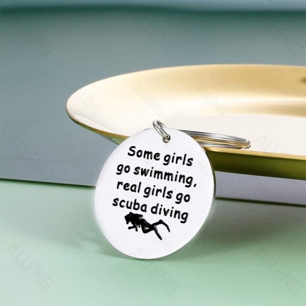 Cool Stainless Steel Keychain: Some girls go swimming, real girls go Scuba Diving Im Angebot – Bild 3
