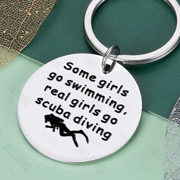 Cool Stainless Steel Keychain: Some girls go swimming, real girls go Scuba Diving Im Angebot – Bild 2